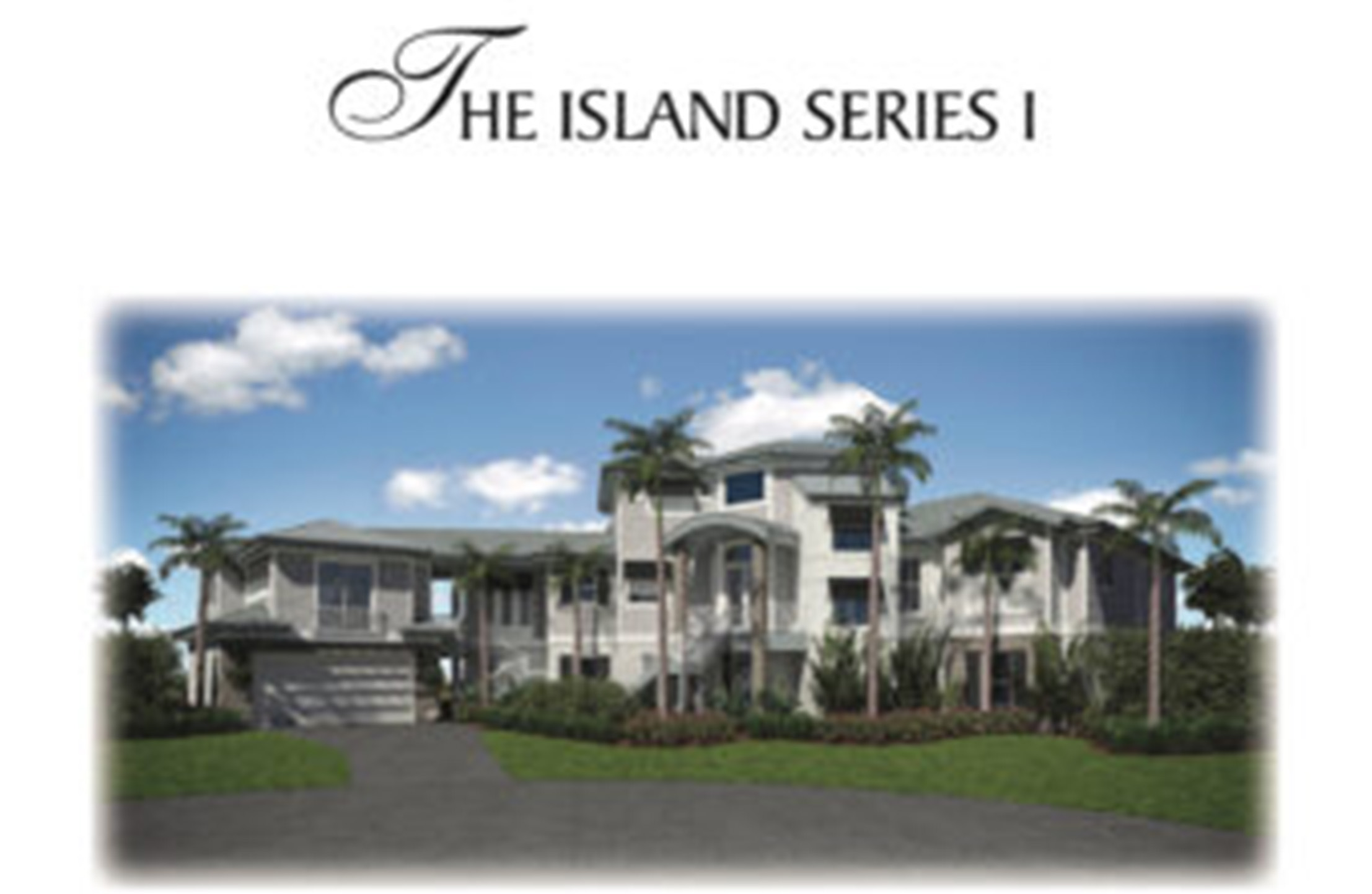 The Island Series I Custom Home